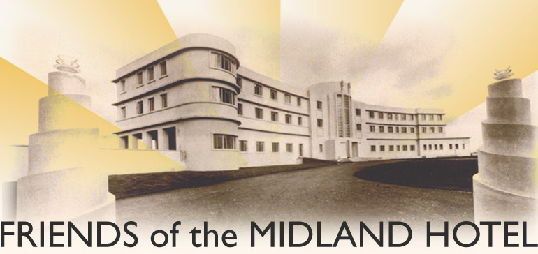 The Friends of the Midland Hotel